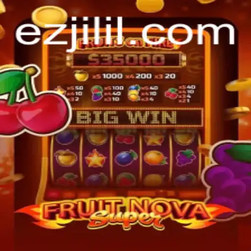 Exploring FruitNovaSuper: A Comprehensive Guide to an Exciting New Game