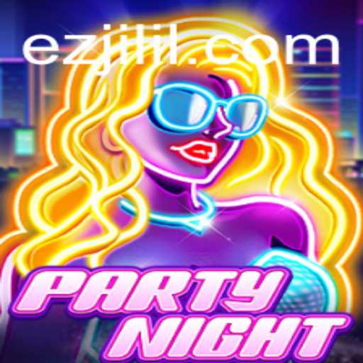 Explore the Excitement of PartyNight: A Dive into the World of 'ez jili'